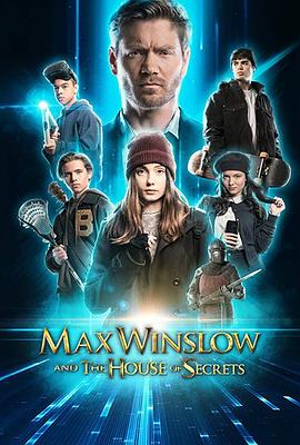 马克思和秘密之房 Max Winslow and the House of Secrets2019,马克思和秘密之房 Max Winslow and the House of Secrets(2019美国科幻)高清在线观看_马克思和秘密之房 Max Winslow and the House of Secrets2019,马克思和秘密之房 Max Winslow and the House of Secrets全集免费播放_科幻片 - 星影汇