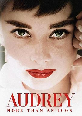 奥黛丽 Audrey2020,奥黛丽 Audrey(2020美国纪录片 记录)高清在线观看_奥黛丽 Audrey2020,奥黛丽 Audrey全集免费播放_纪录片 - 星影汇
