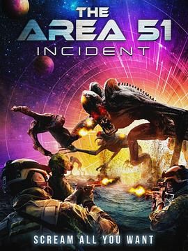 51区事件高清在线观看_51区事件全集免费播放_科幻片 - 星影汇